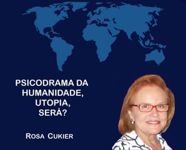 O PSICODRAMA DA HUMANIDADE